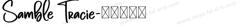 Samble Tracie字体转换